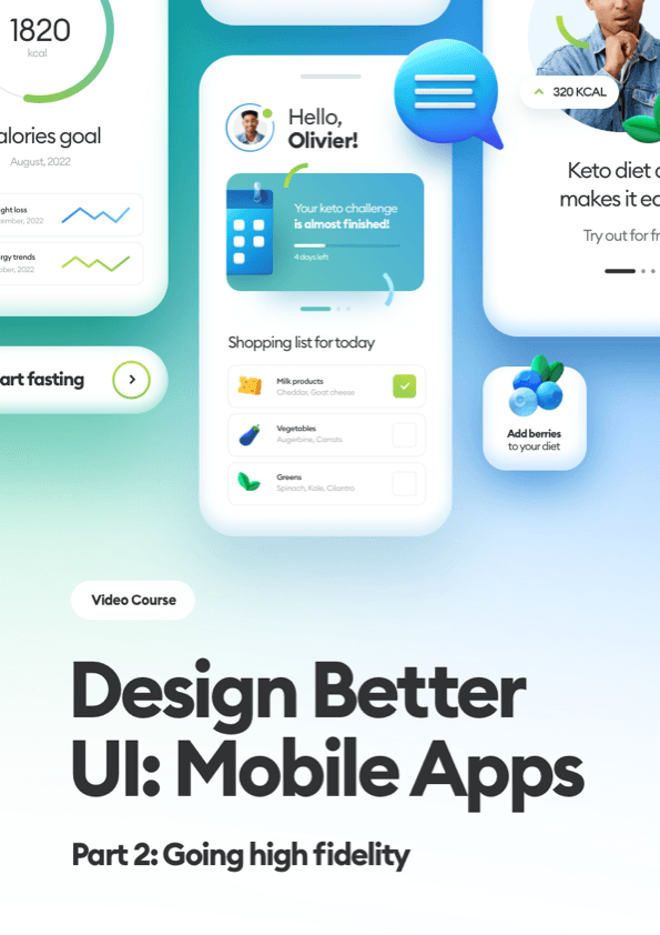 Going High Fidelity: UI in Mobile Apps